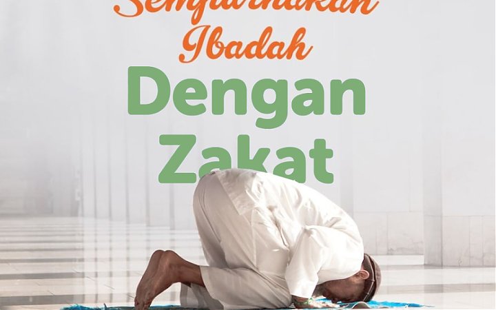 ZAKAT UNTUK MENYEMPURNAKAN IBADAH